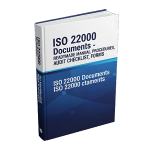 ISO 22000 Documents - Readymade Manual, Procedures, Audit Checklist, Forms