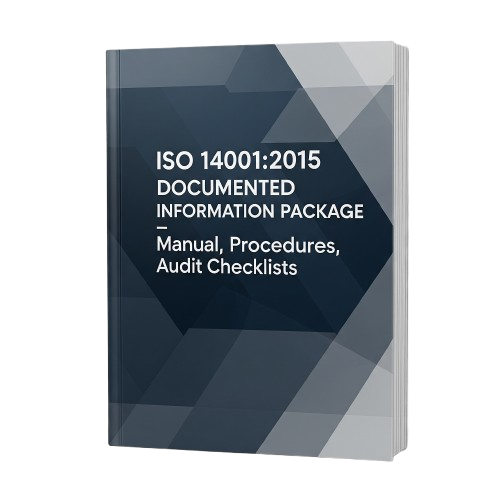 ISO 14001:2015 Documented Information Package - Manual, Procedures, Audit Checklists